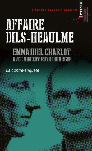 charlot-emmanuel-3b-rothenburger-vincent-affaire-dils-heaulme-la-contre-enquete_0