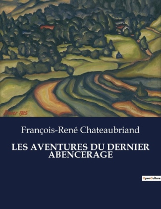 chateaubriand-francois-rene-les-aventures-du-dernier-abencerage_0
