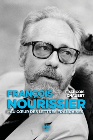 chaubet-francois-francois-nourissier-au-coeur-des-lettres-francaises_0