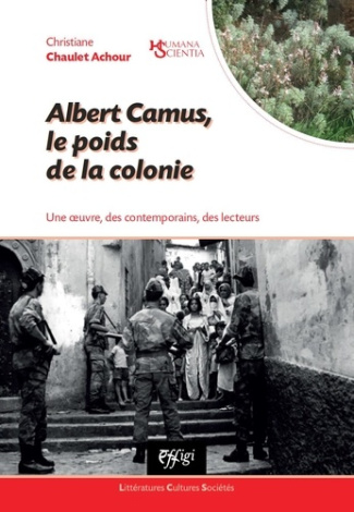 chaulet-achour-christiane-albert-camus-le-poids-de-la-colonie_0