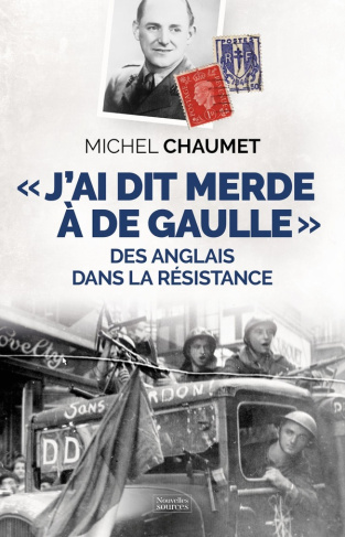 chaumet-michel-j-ai-dis-merde-a-de-gaulle_0
