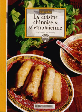 chauvirey-marie-france-froget-hubert-la-cuisine-chinoise-et-vietnamienne_0