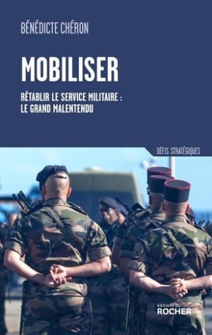 cheron-benedicte-mobiliser-faut-il-retablir-le-service-militaire-en-france_0