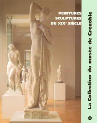 chevillot-catherine-peintures-et-sculptures-du-xixe-siecle-la-collection-du-musee-de-grenoble_0