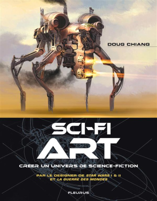chiang-doug-3b-rochet-elisabeth-sci-fi-art-creer-un-univers-de-science-fiction_0