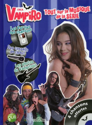 chica-vampiro-tout-sur-la-musique-de-la-serie-avec-1-cd-audio_0