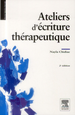 chidiac-nayla-3b-dubois-anne-marie-ateliers-d-ecriture-therapeutiques-2e-edition_0