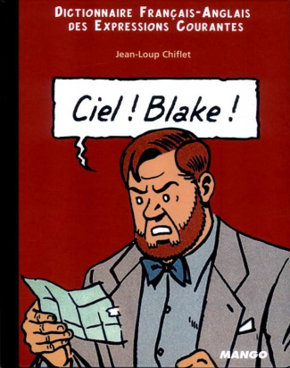 chiflet-jean-loup-3b-whistle-john-wolf-ciel-blake-dictionnaire-francais-anglais-des-expressions-courantes-sky-mortimer-english-fr_0