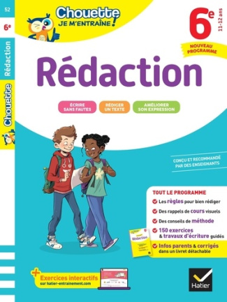 chouette-je-m-entraine-redaction-6e-nouveau-programme-regles-pour-bien-rediger-et-150-exercices-c_0