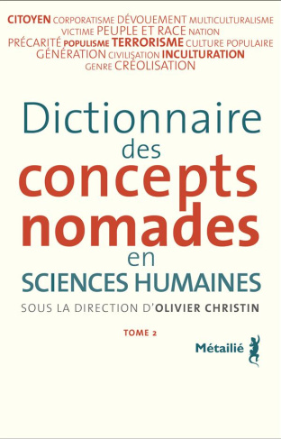 christin-olivier-3b-deschamp-marion-3b-balzamo-nicol-dictionnaire-des-concepts-nomades-en-sciences-humaines-tome-2_0