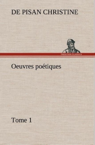 christine-de-pisan-3b-christine-d-oeuvres-poetiques-tome-1_0