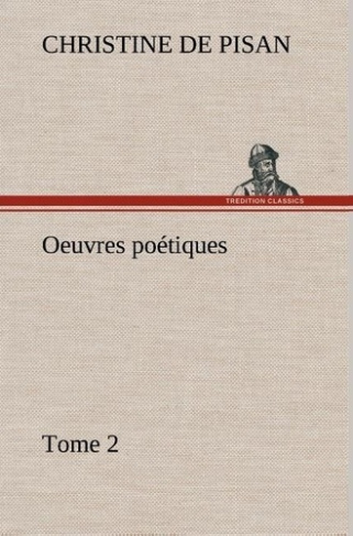 christine-de-pisan-3b-christine-d-oeuvres-poetiques-tome-2_0