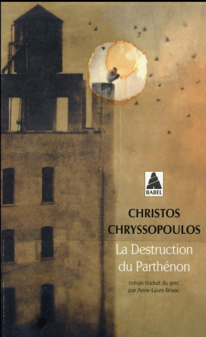 chryssopoulos-christos-3b-brisac-anne-laure-la-destruction-du-parthenon_0