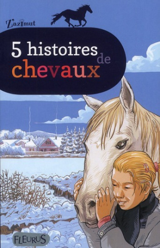 claus-viviane-3b-collectif-3b-langlois-didier-3b-got-j-5-histoires-de-chevaux_0
