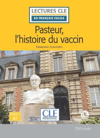 claustres-francoise-lecture-pasteur-et-l-histoire-du-vaccin-niveau-a1_0