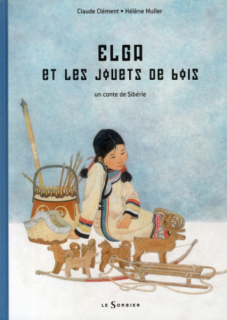 clement-claude-elga-et-les-jouets-de-bois-un-conte-de-siberie_0
