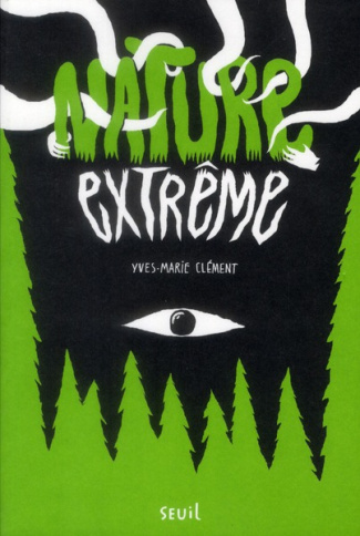clement-yves-marie-nature-extreme_0