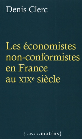 clerc-denis-les-economistes-non-conformistes-en-france-au-xixe-siecle_0