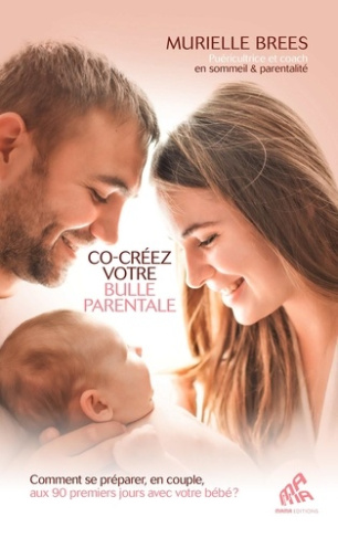 co-creez-votre-bulle-parentale-comment-se-preparer-en-couple-aux-90-premiers-jours-avec-votre-beb_0
