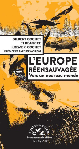 cochet-gilbert-3b-kremer-cochet-beatrice-3b-morizot-l-europe-reensauvagee-vers-un-nouveau-monde_0
