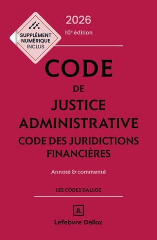 code-de-justice-administrative-code-des-juridictions-financieres-2026-annote-et-commente-10e-ed_0