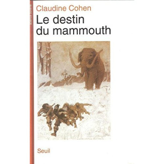 cohen-claudine-le-destin-du-mammouth_0