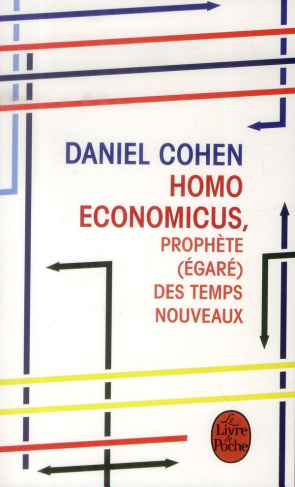 cohen-daniel-homo-economicus-prophete-egare-des-temps-nouveaux_0