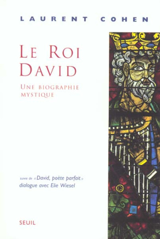 cohen-laurent-le-roi-david-un-biographie-mystique_0
