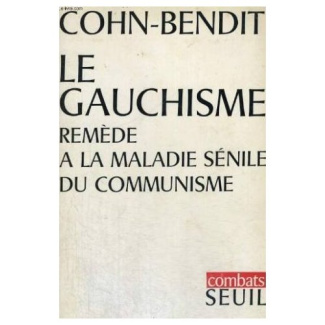 cohn-bendit-daniel-gauchisme-remede-a-la-maladie-senile_0