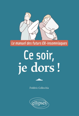 collecchia-frederic-ce-soir-je-dors-le-manuel-des-futurs-ex-insomniaques_0