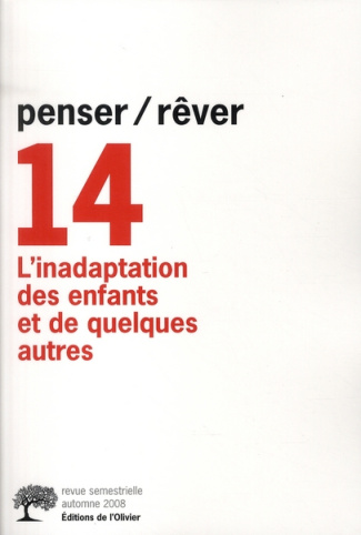 collectif-dirige-par-penser-rever-n-14-automne-2008-l-inadaptation-des-enfants-et-de-quelques-autres_0