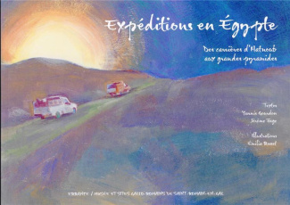 collectif-expeditions-en-egypte-des-carrieres-d-hatnoub-aux-grandes-pyramides_0