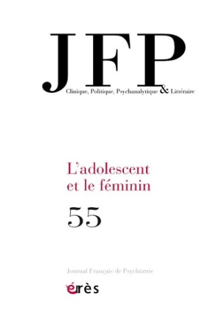 collectif-journal-francais-de-psychiatrie-n-55-l-adolescent-et-le-feminin_0