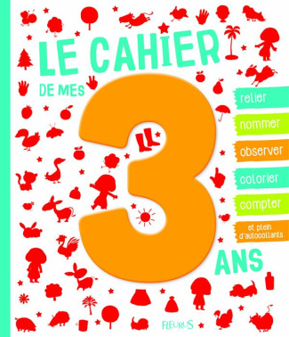 collectif-le-cahier-de-mes-3-ans-relier-nommer-observer-colorier_0
