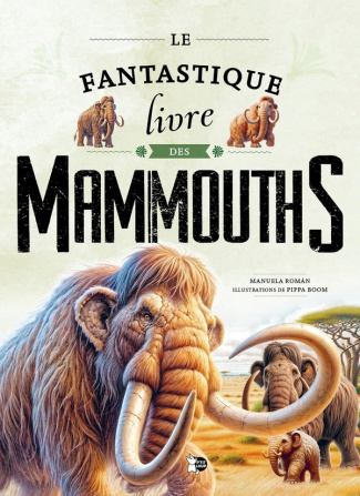 collectif-le-fantastique-livre-des-mammouths_0