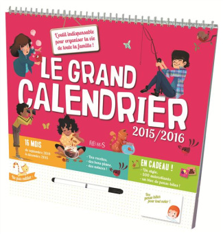 collectif-le-grand-calendrier-2015-2016-l-outil-indispensable-pour-organiser-la-vie-de-toute-la-famille_0