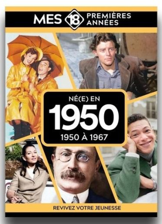 collectif-mes-18-premieres-annees-ne-en-1950-de-1950-a-1968_0