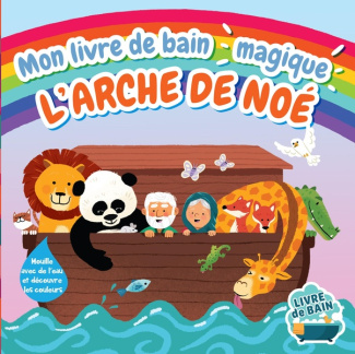 collectif-mon-livre-de-bain-magique-l-arche-de-noe_0
