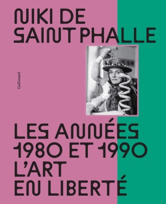 collectif-niki-de-saint-phalle-les-annees-1980-et-1990-l-art-en-liberte-nouvelle-edition_0