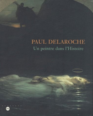 collectif-paul-delaroche-peintre-histoir_0