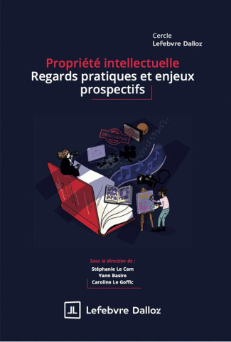collectif-propriete-intellectuelle-regards-pratiques-et-enjeux-prospectifs_0