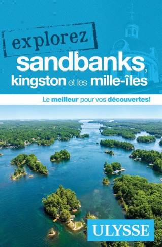 collectif-ulysse-explorez-sandbanks-kingston-et-les-mille-iles_0