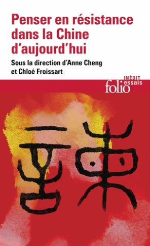 collectifs-gallimard-penser-en-resistance-dans-la-chine-d-aujourd-hui_0