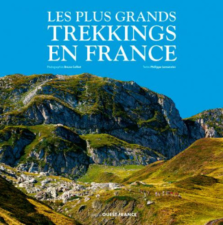 colliot-bruno-3b-lemonnier-philippe-les-plus-grands-trekkings-en-france_0