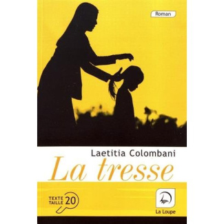 colombani-laetitia-la-tresse-edition-en-gros-caracteres_0