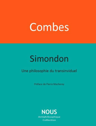 combes-muriel-simondon-une-philosophie-du-transindividuel_0