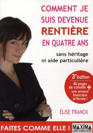 comment-je-suis-devenue-rentiere-en-4-ans-3e-edition-revue-et-augmentee_0
