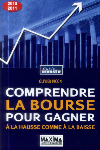 comprendre-la-bourse-pour-gagner-a-la-hausse-comme-a-la-baisse-edition-2010-2011_0