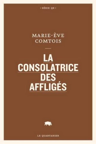 comtois-marie-eve-la-consolatrice-des-affliges_0