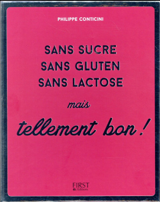 conticini-philippe-3b-levy-chambon-anne-sophie-3b-gu-sans-sucre-sans-gluten-et-sans-lactose-mais-tellement-bon_0